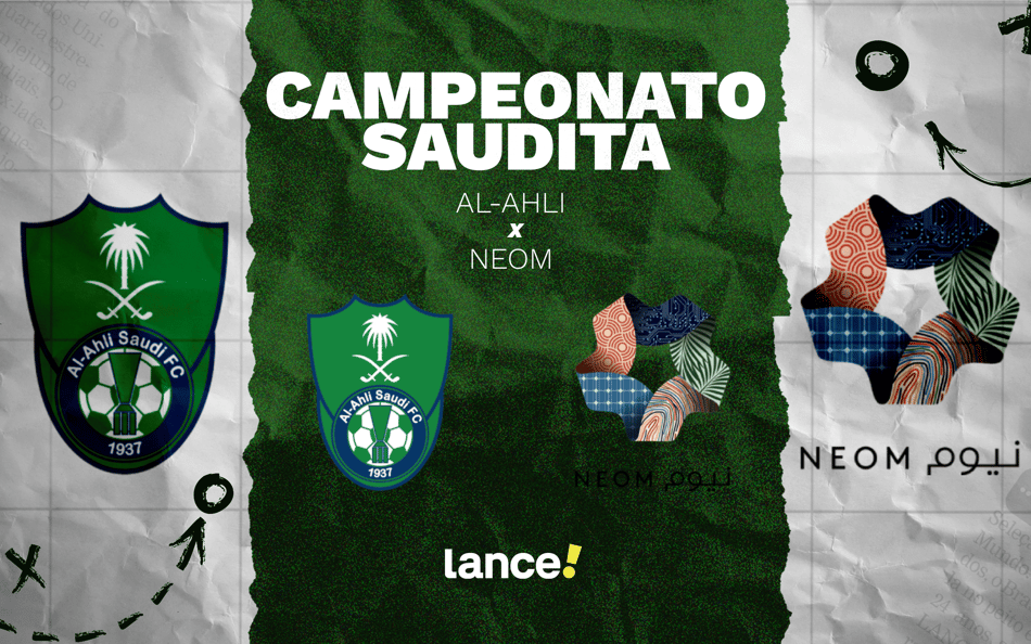 Al-Ahli x NEOM: onde assistir ao vivo, horário e escalações do jogo pelo Campeonato Saudita