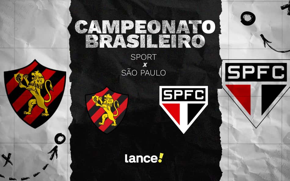 Sport x São Paulo: onde assistir, horário e escalações do jogo do Campeonato Brasileiro