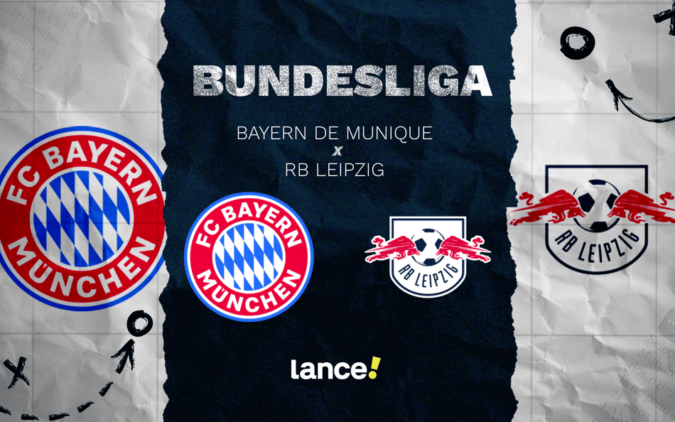 Bayern de Munique x Leipzig: onde assistir, horário e escalações do jogo da Bundesliga