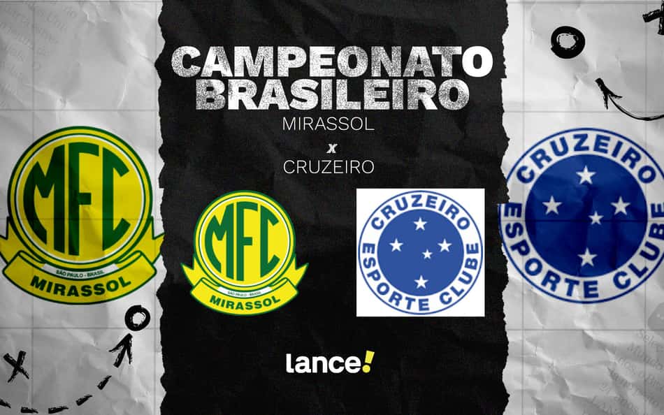Mirassol x Cruzeiro: onde assistir ao vivo, horário e escalações de jogo pelo Brasileiro