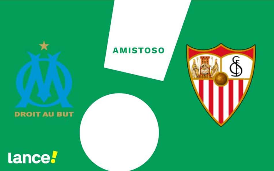 Olympique de Marseille x Sevilla: onde assistir, horário e prováveis escalações do amistoso internacional