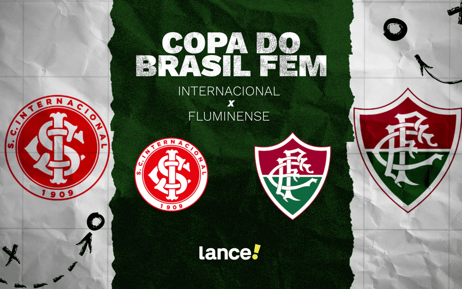 Internacional x Fluminense: onde assistir ao vivo, horários e escalações do jogo pela Copa do Brasil Feminina