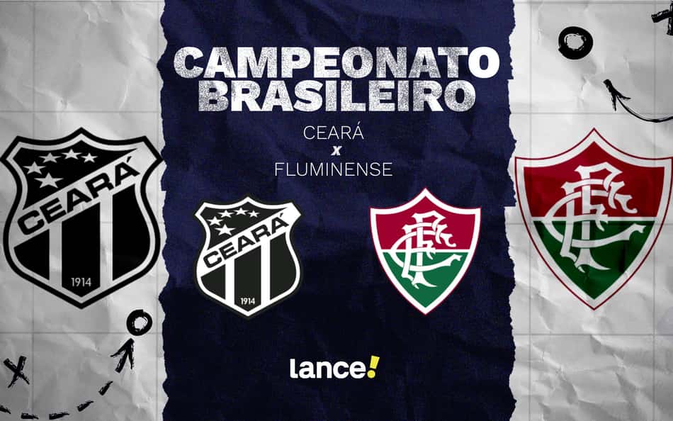 Ceará x Fluminense: onde assistir ao vivo, horário e escalações do jogo pelo Brasileirão