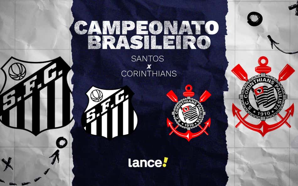 Santos x Corinthians: onde assistir ao vivo, horário e prováveis escalações