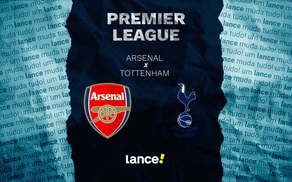 Arsenal x Tottenham: onde assistir e prováveis escalações do jogo pela Premier League