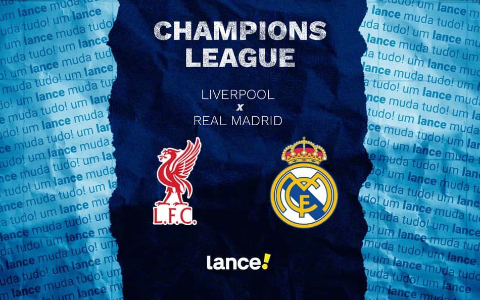 Liverpool x Real Madrid: onde assistir e prováveis escalações do jogo pela Champions League