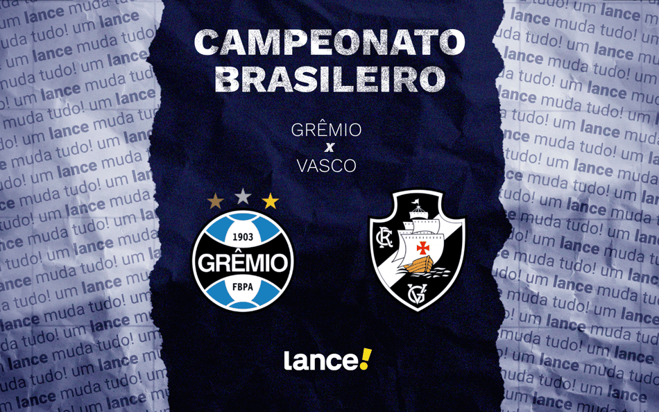 Grêmio x Vasco: onde assistir, horário e prováveis escalações do jogo pelo Brasileirão