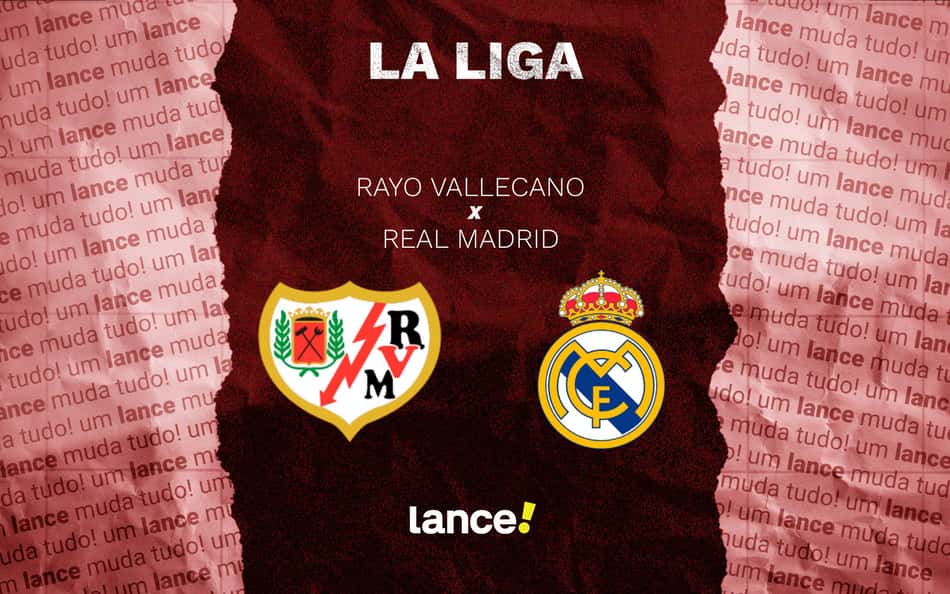 Rayo Vallecano x Real Madrid: onde assistir e escalações do jogo de La Liga
