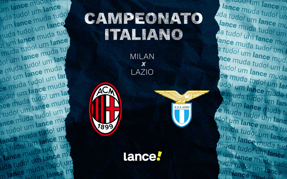 Milan x Lazio: onde assistir ao vivo e prováveis escalações ao jogo pelo Campeonato Italiano