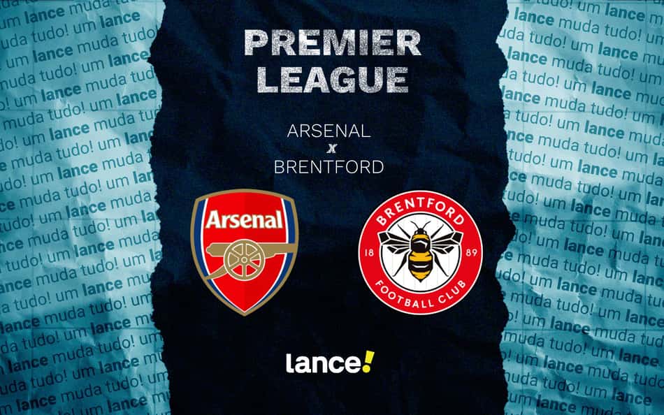 Arsenal x Brentford: onde assistir e prováveis escalações do jogo pela Premier League