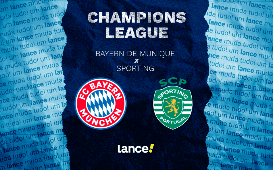 Bayern de Munique x Sporting pela Champions League (Arte: Lance!)