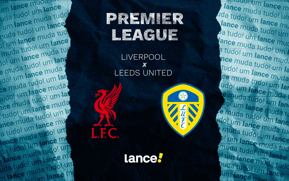 Liverpool x Leeds United: onde assistir ao vivo e prováveis escalações ao jogo pela Premier League