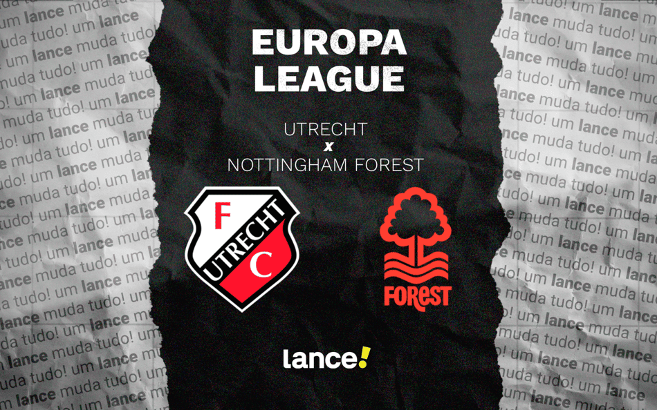 Utrecht x Nottingham Forest pela 6ª rodada de Europa League (Arte: Lance!)