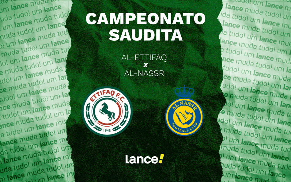 Al-Ettifaq x Al-Nassr: onde assistir ao vivo, horário e escalações do jogo pelo Campeonato Saudita