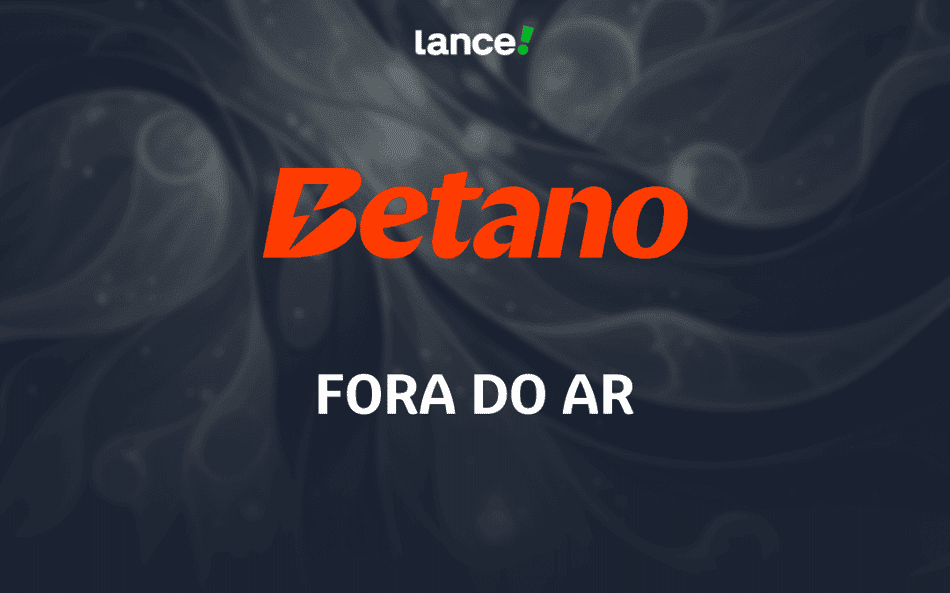 Betano fora do ar: entenda os motivos e como resolver