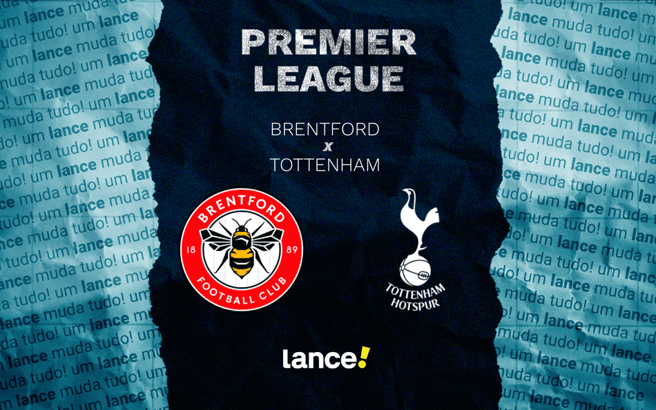 Brentford x Tottenham: onde assistir ao vivo e prováveis escalações ao jogo pela Premier League