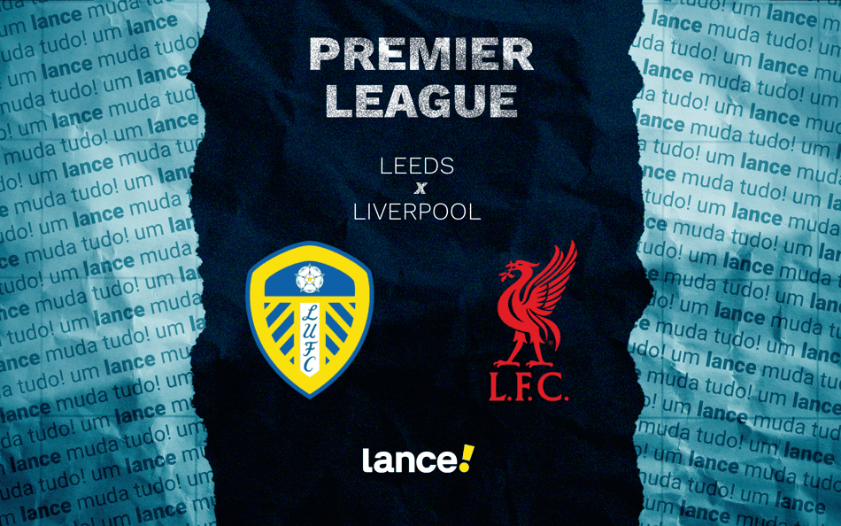 Leeds x Liverpool: onde assistir ao vivo e prováveis escalações ao jogo pela Premier League
