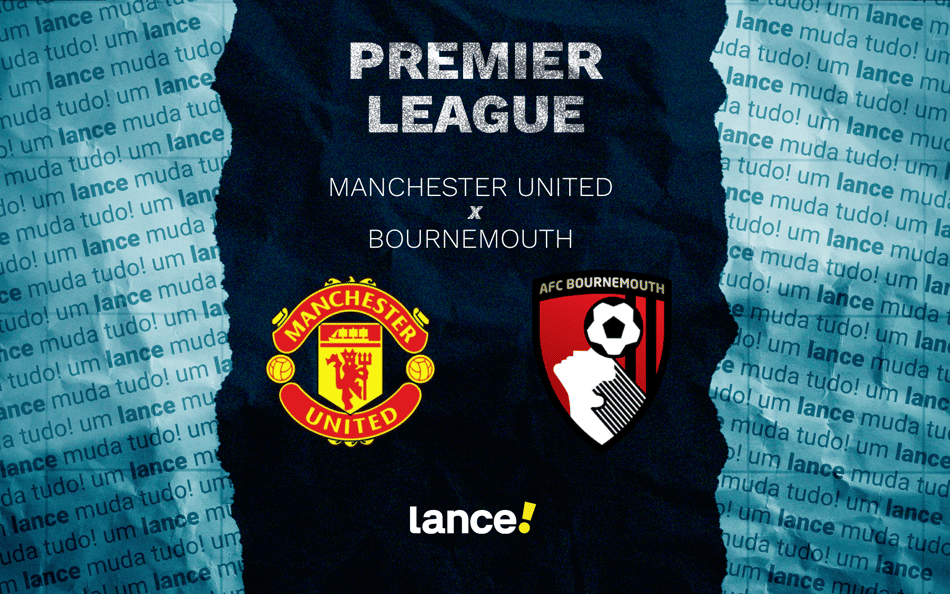 Manchester United x Bournemouth: onde assistir ao vivo e prováveis escalações ao jogo pela Premier League
