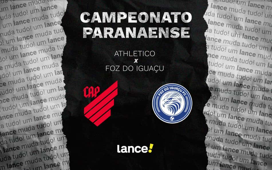 Athletico x Foz do Iguaçu: onde assistir ao vivo, horário e escalações do Campeonato Paranaense 2026