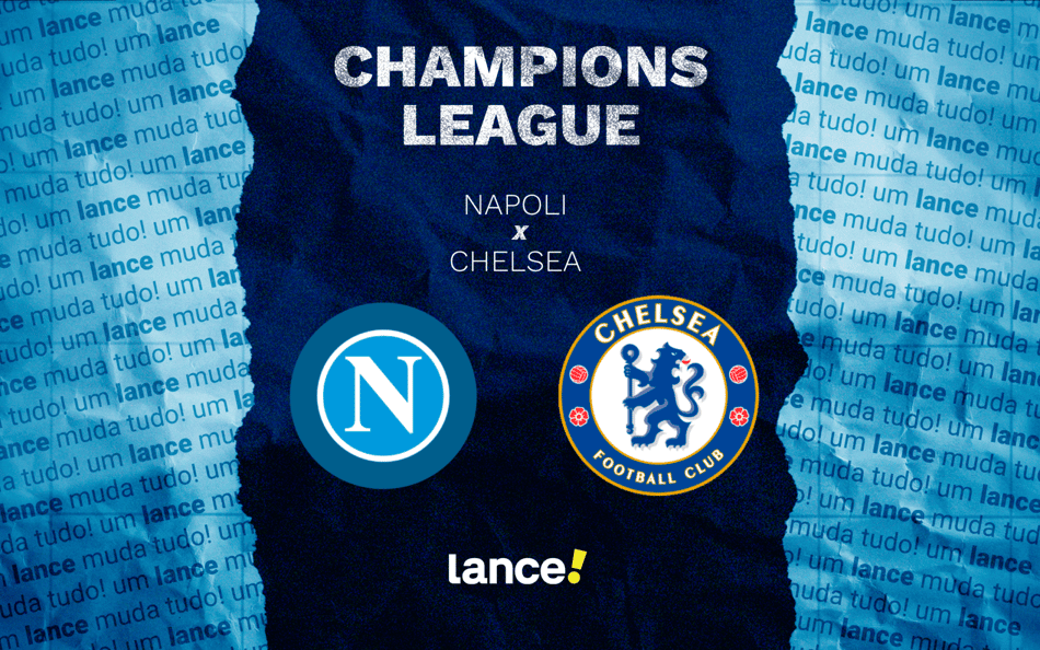 Napoli x Chelsea pela 8ª rodada da Champions League (Arte: Lance!)