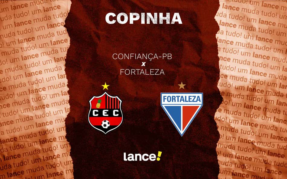Confiança x Fortaleza: onde assistir ao vivo e horário do jogo pela Copinha