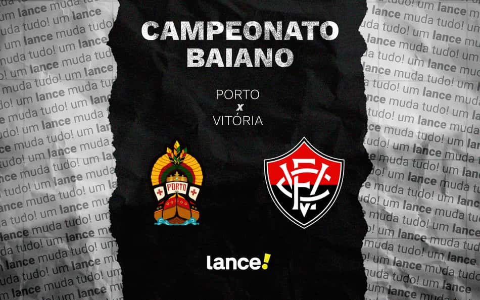 Porto x Vitória: onde assistir ao vivo, horário e escalações do jogo pelo Baianão