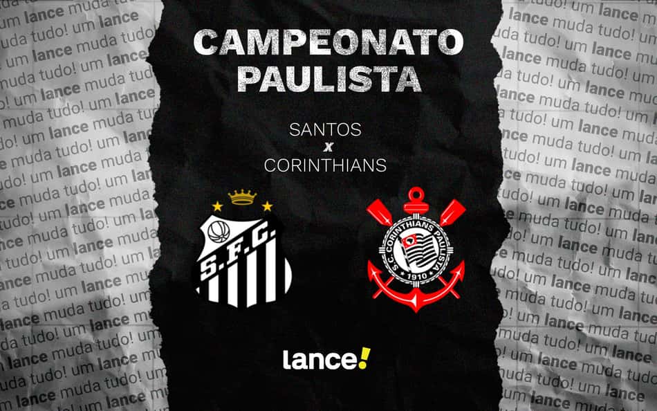 Santos x Corinthians: onde assistir ao vivo, horário e escalações do jogo