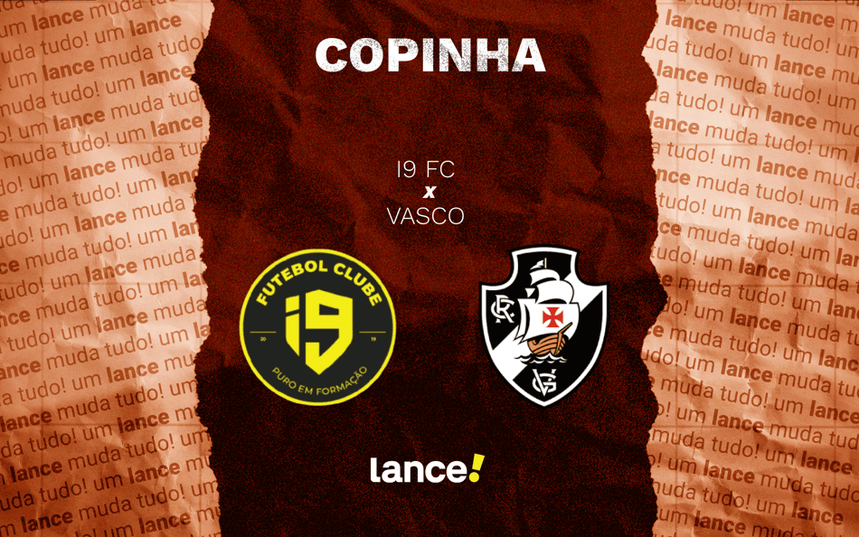 I9 X Vasco: onde assistir ao vivo ao jogo pela Copinha