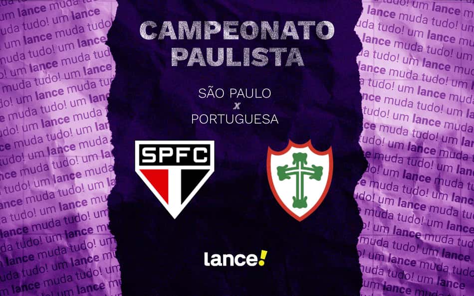Portuguesa e São Paulo se enfrentam pela quarta rodada do Paulistão (Foto: Arte Lance!)