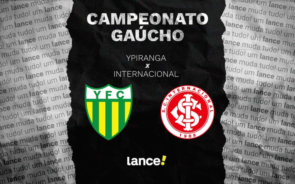 Ypiranga x Internacional: onde assistir ao vivo, horário e escalações do Campeonato Gaúcho 2026