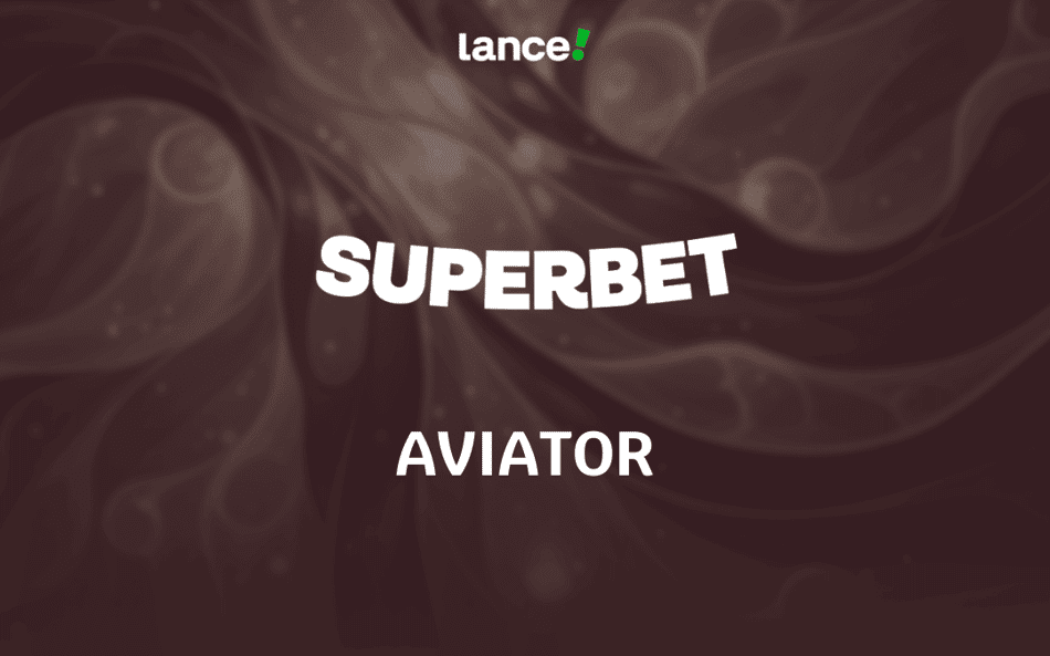 Aviator Superbet: entenda como funciona o jogo do aviãozinho
