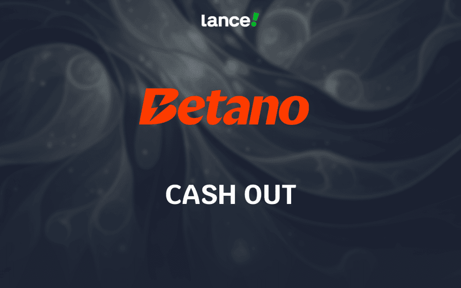 Cash out Betano: o que é e como funciona em 2026