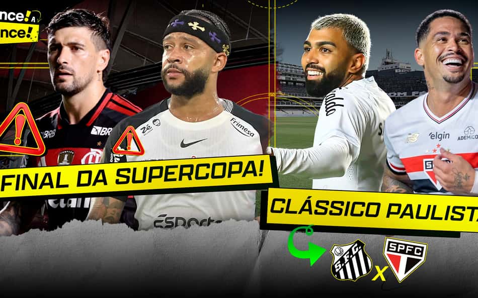 Lance a Lance desta sexta (30) traz os detalhes da Supercopa Rei e do clássico pelo Paulistão
