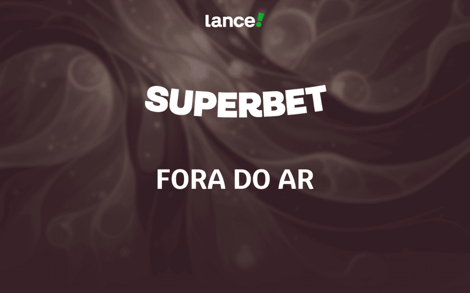 Superbet fora do ar: entenda os motivos e como resolver