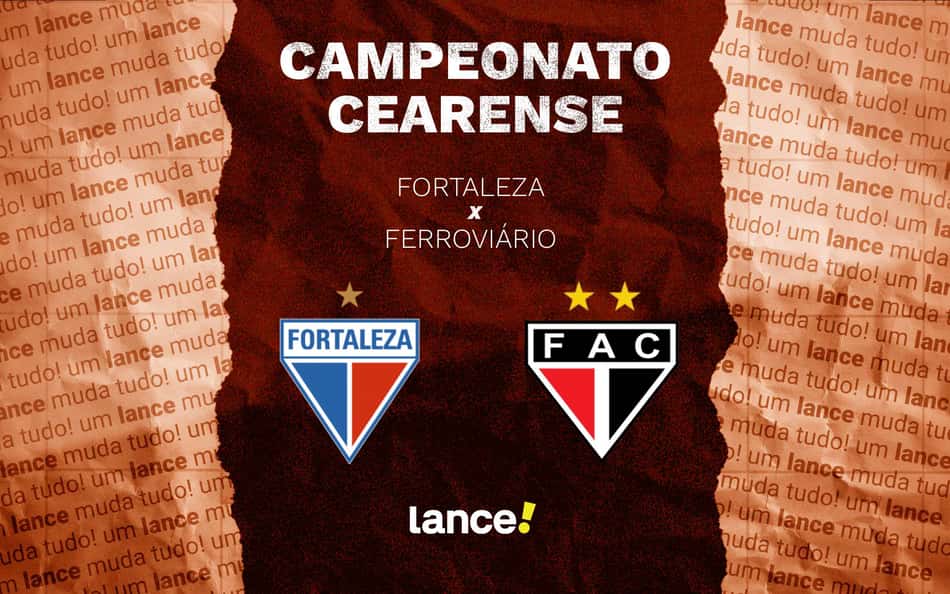 Fortaleza x Ferroviário: onde assistir ao vivo e escalações do jogo no Campeonato Cearense