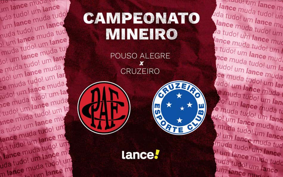 Pouso Alegre x Cruzeiro: onde assistir, horário e escalações da semifinal do Campeonato Mineiro
