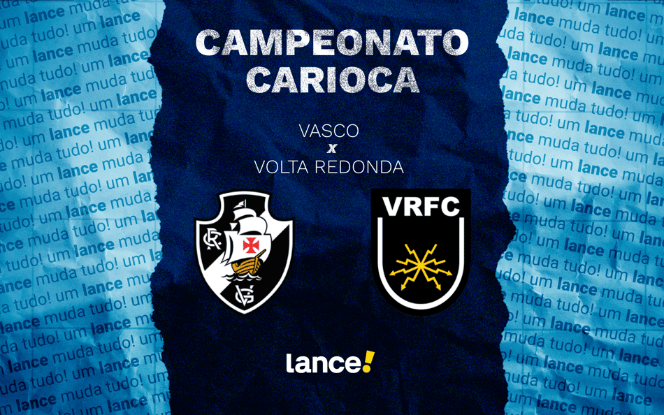 Vasco x Volta Redonda: onde assistir, horário e prováveis escalações do jogo pelo Carioca