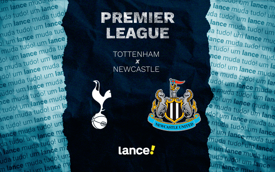 Tottenham x Newcastle: onde assistir e prováveis escalações do jogo da Premier League