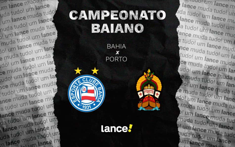Bahia x Porto: onde assistir, horário e escalações do jogo pelo Baianão