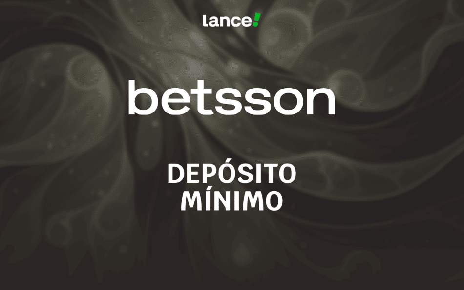 Betsson depósito mínimo: conheça o valor e aposte em 2026