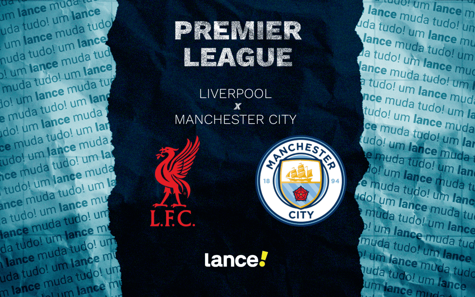 Liverpool x Manchester City: onde assistir ao vivo e prováveis escalações ao jogo pela Premier League