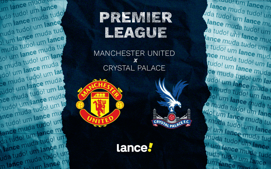 Manchester United x Crystal Palace: onde assistir ao vivo e prováveis escalações ao jogo pela Premier League