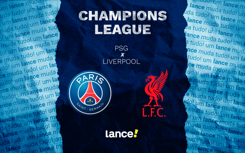 PSG x Liverpool pelas quartas de final da Champions League (Arte: Lance!)