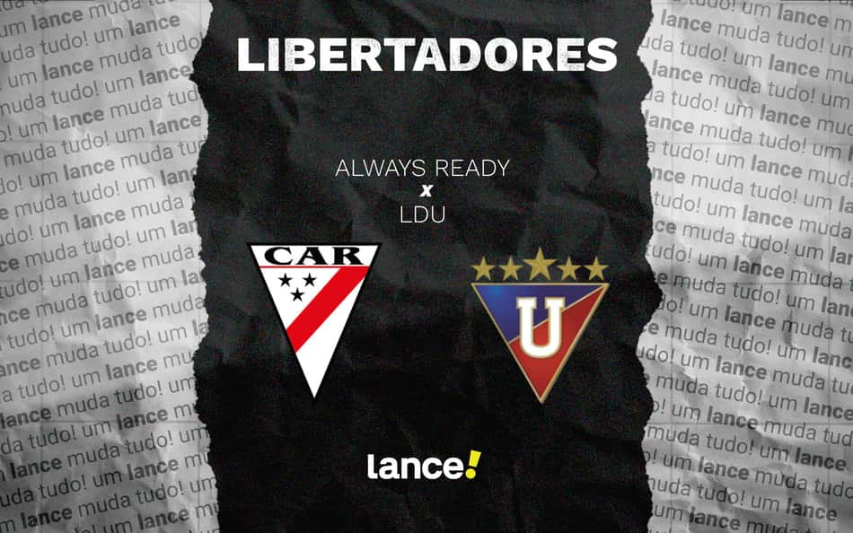 Always Ready x LDU: onde assistir, horário e escalações do jogo pela Libertadores