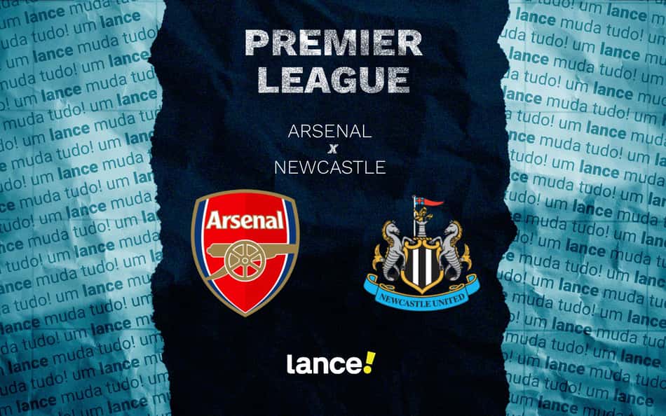 Arsenal x Newcastle: onde assistir, horário e escalações do jogo pela Premier League