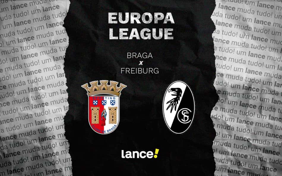 Braga x Freiburg: onde assistir, horário e escalações do jogo pela Europa League