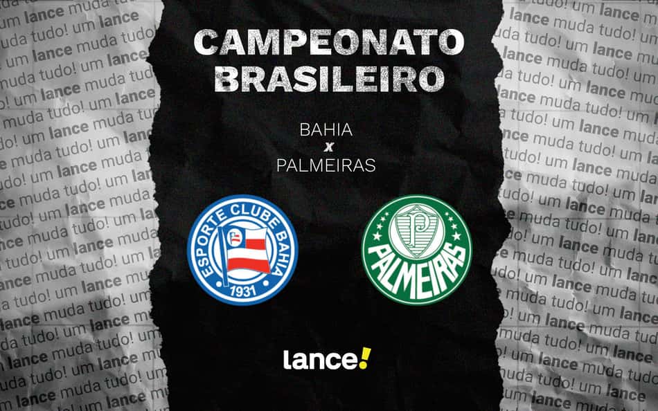Bahia x Palmeiras: onde assistir, horário e prováveis escalações do jogo pelo Brasileirão