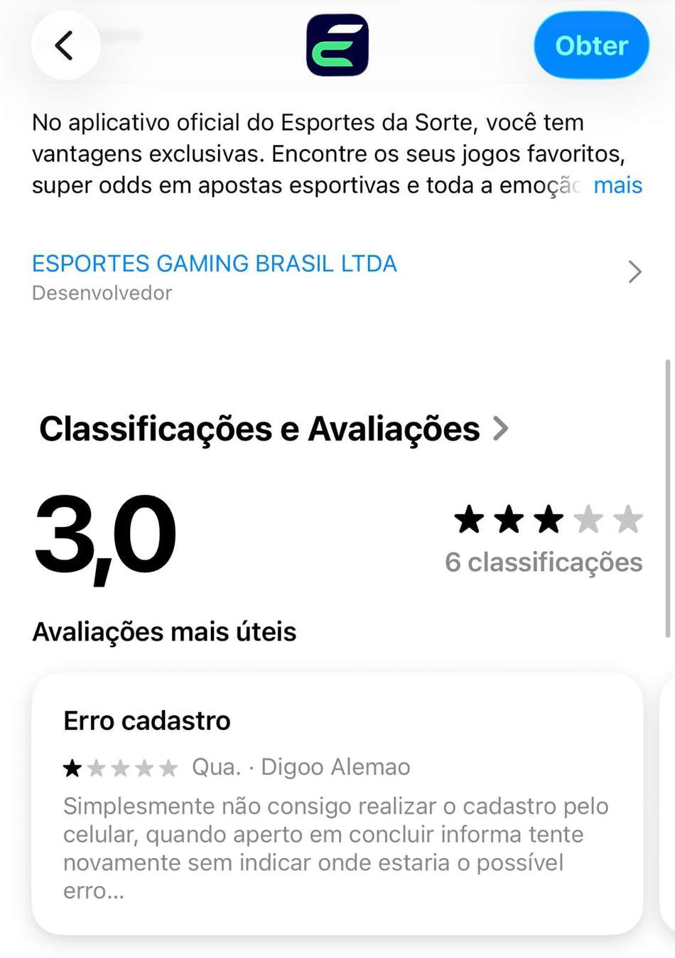 Captura de tela mostra relato de usuário ao tentar fazer cadastro na Esportes da Sorte pelo aplicativo iOS.