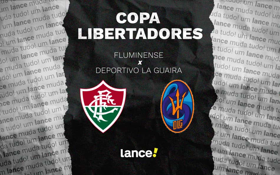 Fluminense x Deportivo La Guaira - Onde assistir (Foto: Arte/ Lance!)