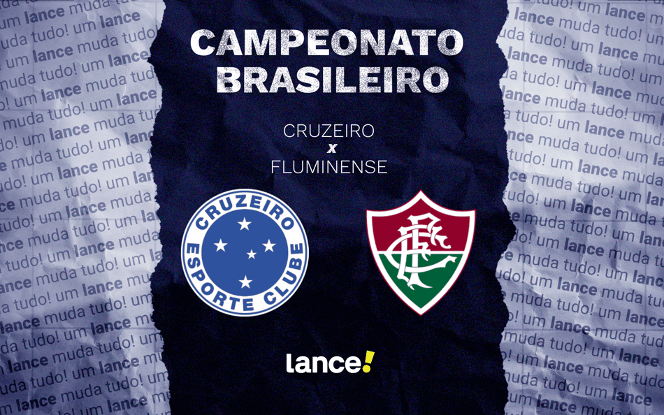 Cruzeiro x Fluminense: onde assistir, horário e escalações do jogo pelo Brasileirão